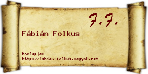 Fábián Folkus névjegykártya